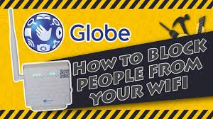 Activate your free 10 gb. How To Block People From Wifi On Globe Broadband 2018 Youtube