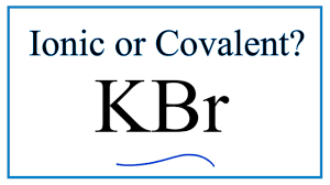 Is Kbr Potassium Bromide Ionic Or Covalent Youtube