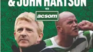 A Celtic State of Mind : GORDON STRACHAN & JOHN HARTSON