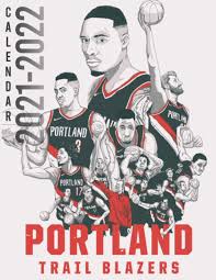 Find out the latest game information for your favorite nba team on cbssports.com. Portland Trail Blazers Calendar 2021 2022 Mini Calendar 2021 2022 24 Months Calendar Calendar Sportif 9798588959360 Amazon Com Books