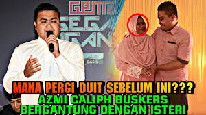 Difahamkan, kandungan isteri kini sudah memasuki usia empat bulan. Mana Pergi Duit Sebelum Ni Azmi Caliph Buskers Bergantung Dengan Isteri Youtube