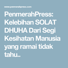 Sholat dhuha merupakan shalat di pagi hari selepas sholat shubuh, jadi waktunya adalah semua kebaikan adalah sedekah meskipun kebaikan itu kelihatan kecil seperti. Pin On Religion Agama