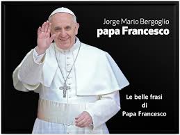 Se voi date il meglio di voi stessi, aiutate il mondo a essere diverso. Le Belle Frasi Di Papa Francesco Ppt Video Online Scaricare
