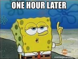 5 Hours Later Spongebob Download Videos Spongebob Quotes Funny Spongebob Tumblr Funny