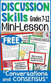 Teach Discussion Skills Conversations And Consensus Conversation Skills Engaging Lessons Lesson