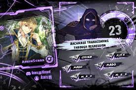 Archmage transcending through regression - chapter 23