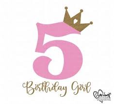 5th Birthday Birthday Wishes For 5 Year Old Granddaughter Pin On Girl Birthday Cut Files Svg Png Jpg Dxf