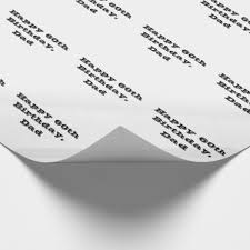 Birthday Black And White Wrapping Paper 60th Birthday Dad Black White Gift Wrap Wrapping Paper Zazzle Com Birthday Wrapping Paper White Gifts Happy 60th Birthday