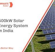 500kW Solar Power Plant in India: Benefits, Cost, and Energy ...