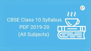 Cbse Class 10 Syllabus 2019 20 Pdf Download Class 10 Cbse