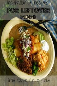 Leftovers do not have to be boring! Inspiration And Recipes For Leftover Pork Frugal Hausfrau