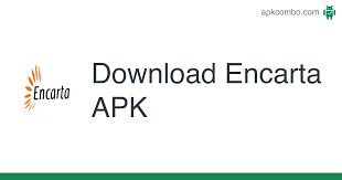 Is an outcome driven organization, with a passion for results. Encarta Apk 4 0 Android App Download
