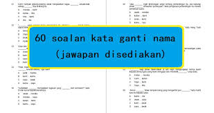 10000+ keputusan untuk 'kata ganti nama dir tahun 3'. 60 Soalan Kata Ganti Nama Jawapan Disediakan Justyou