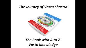 Learn Vastu World S Best Vastu Book The Journey Of Vastu Shastra Youtube
