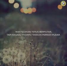 Sampai Kapanpun Rasa Kepadamu Takkan Pernah Padam Selamanya Kutipan Bijak Kata Kata Indah Bijak
