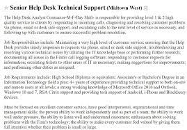 These clients are often internal peers who work for the same company, but they can also be external companies who have outsourced their technical support needs. Help Desk Resume Sample Job Description Entry Level