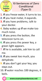 Making conditional sentences is an everyday part of your native language, and introducing them to your english conversation can really improve your level of we use the zero conditional to talk about permanent truths, such as scientific facts, and general habits. 10 Sentences Of Zero Conditional Type 0 Zero Conditional Examples Example Sentences In 2020 Learn English Words 10 Sentences Conditionals Grammar