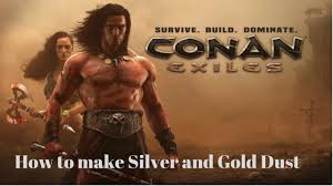 Conan Exiles How To Make Silver And Gold Dust Youtube