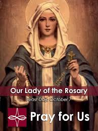 Our Lady Of The Rosary October 7 Holy Rosary Blessed Virgin Mary Blessed Virgin