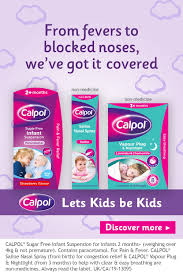 Calpol From Fevers To Blocked Noses Weve Got It Covered