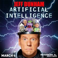 🤯 JUST ANNOUNCED: Jeff Dunham: Artificial Intelligence Tour Thursday,  March 6, 2025 at 7:00pm 🤣 Jeff Dunham returns to the Rio Rancho Events  Center