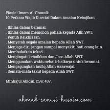 Ilmu Amal Wasiat Pesanan Imam Al Ghazali 10 Perkara Wajib Disertai Dalam Amalan Kebajikan Motivasi Menyerah Islam
