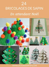 24 Activites Manuelles De Noel Autour Du Sapin La Cour Des Petits Decoration Noel Maternelle Activite Manuelle Noel Primaire Activite Manuelle Noel