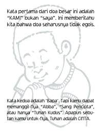 Dengan paduan dalam kaligrafi arab, ia menjadi sebuah pesan tentang kebaikan universal yang terkandung dalam kebudayaan maupun secara spesifik dalam keagamaan. Doa Bapa Kami Bahasa Indonesia Doa Ayat Alkitab Tuhan Adalah