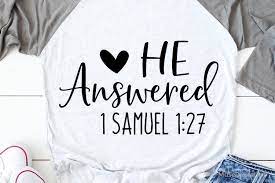 Download He Answered Svg Christian Svg Religious Shirt Svg File 550946 Svgs Design Bundles