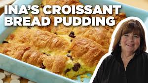 Easy ideas and recipes that make everyone feel like family by ina garten (crown publishing) reprinted with permission. Ina Garten S Croissant Bread Pudding Barefoot Contessa Food Network Foodie Badge