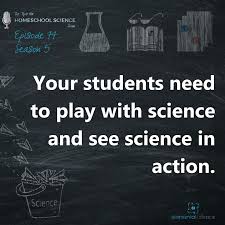 Q4 Can I Teach Science Without Experiments Season 5 Episode 77 With Images Science Quotes Teaching Science Homeschool Science