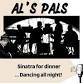 Dinner Dance with Al’s Pals event image