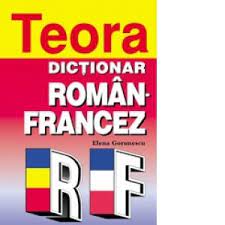 Pentru a traduce textul din limba franceză în limba română, faceţi clic pe butonul gri de sub a doua fereastră. Dictionar Roman Francez Elena Gorunescu