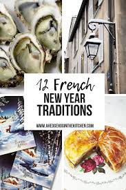French New Year Traditions A Hedgehog In The Kitchen New Years Traditions Food Tourism Newyear