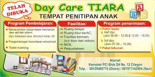 Maybe you would like to learn more about one of these? Spanduk Day Care Tiara Deka Satria