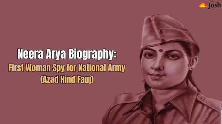 Neera Arya Biography: First Woman Spy for National Army (Azad Hind Fauj)