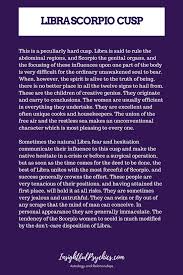 Life is a game of chess for these calculating water signs they never show their cards and their enigmatic nature is what makes them so seductive and beguiling. Libra Scorpio Cusp Cusp Of Drama And Criticism