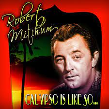 Check spelling or type a new query. Calypso Is Like So Album By Robert Mitchum Spotify