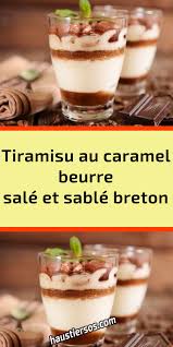 Tiramisu Au Caramel Beurre Sale Et Sable Breton En 2020 Sables Breton Caramel Au Beurre Sale Tiramisu Caramel
