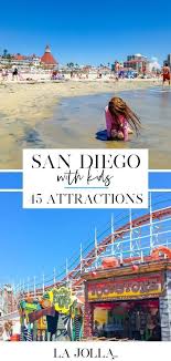 55 Best Things To Do In San Diego With Kids Family Activities Toddler Fun La Jolla Mom In 2020 San Diego Attractions San Diego Travel San Diego Vacation