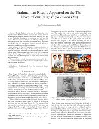 For the most part, novels are dedicated to narrating individual experiences of characters, creating a closer, more complex portrait of these characters and the world they live in. Pdf Brahmanism Rituals Appeared On The Thai Novel Four Reigns Si Phaen Din