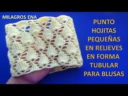 A continuación se explican los puntos principales del tejido crochet o ganchillo que utilizamos en nuestros diseños. Punto A Crochet Hojitas En Relieves En Forma Tubular Para Blusas Y Chalecos Cerrados Paso A Paso Youtube Hojas En Crochet Puntos Crochet Croche