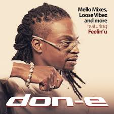 Mello Mixes, Loose Vibez and More: Featuring Feelin' U