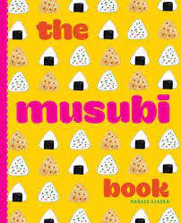 The Musubi Book: Manabu Asaoka, Maria Asaoka: 9781948011037: Amazon.com:  Books