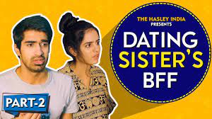 Dating Sister's BFF - EP 02 Ft. Keshav Sadhna, Rashmeet Kaur - YouTube