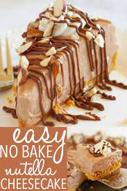 Easy No Bake Nutella Cheesecake Recipe Easter Desserts Recipes Easy Gluten Free Desserts Nutella Recipes Easy