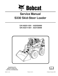 Bobcat S330 Skid Steer Loader Service Repair Manual S N