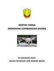 6.3 perolehan pembelian melalui panjar wang runcit (kurang dari rm 500.00) tanggungjawab. Kertas Kerja Beli Drone 1 Doc Kertas Kerja Memohon Sumbangan Drone Di Sediakan Oleh Kelab Fotografi Smk Pandan Indah 1 0 Pendahuluan Kelab Fotografi Course Hero