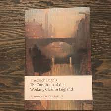 The Condition of the Working Class in England (Oxford World's Classics):  Engels, Friedrich, McLellan, David: 8580001238982: Amazon.com: Books