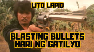 Hari Ng Gatilyo Blasting Bullet S Full Movie Lito Lapid Youtube